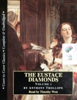 The Eustace Diamonds written by Anthony Trollope performed by Timothy West on Cassette (Unabridged)